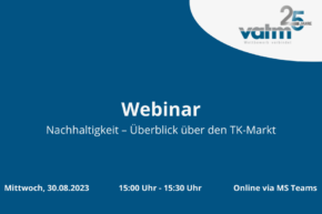 2023-08-30_VATM-Webinar - Nachhaltigkeit – Nachhaltigkeit – Überblick über den TK-Markt